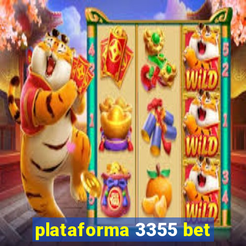 plataforma 3355 bet